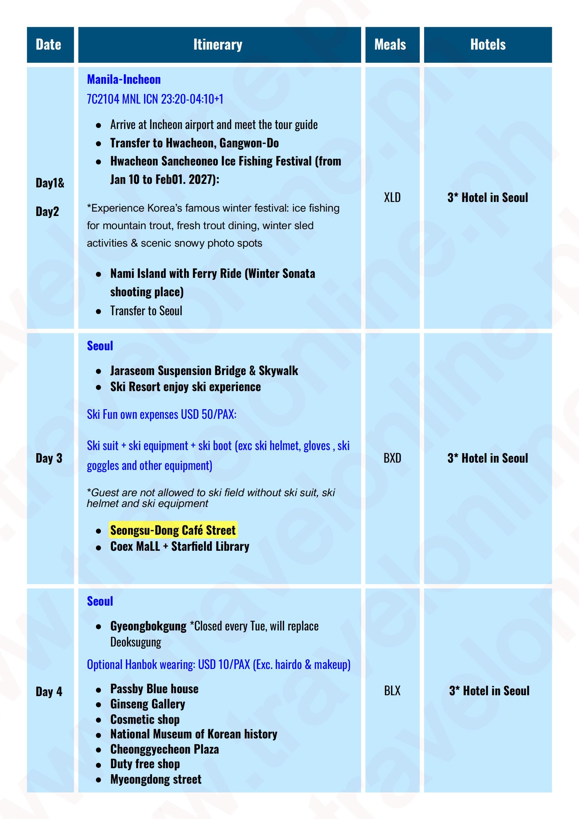 SOUTH KOREA ICE FISHING FESTIVAL 6 DAYS 4 NIGHTS ALL IN JOINER GROUP TOUR PACKAGE FROM MANILA PHILIPPINES - AS LOW AS: $569/PAX - TRAVELONLINE itinerary