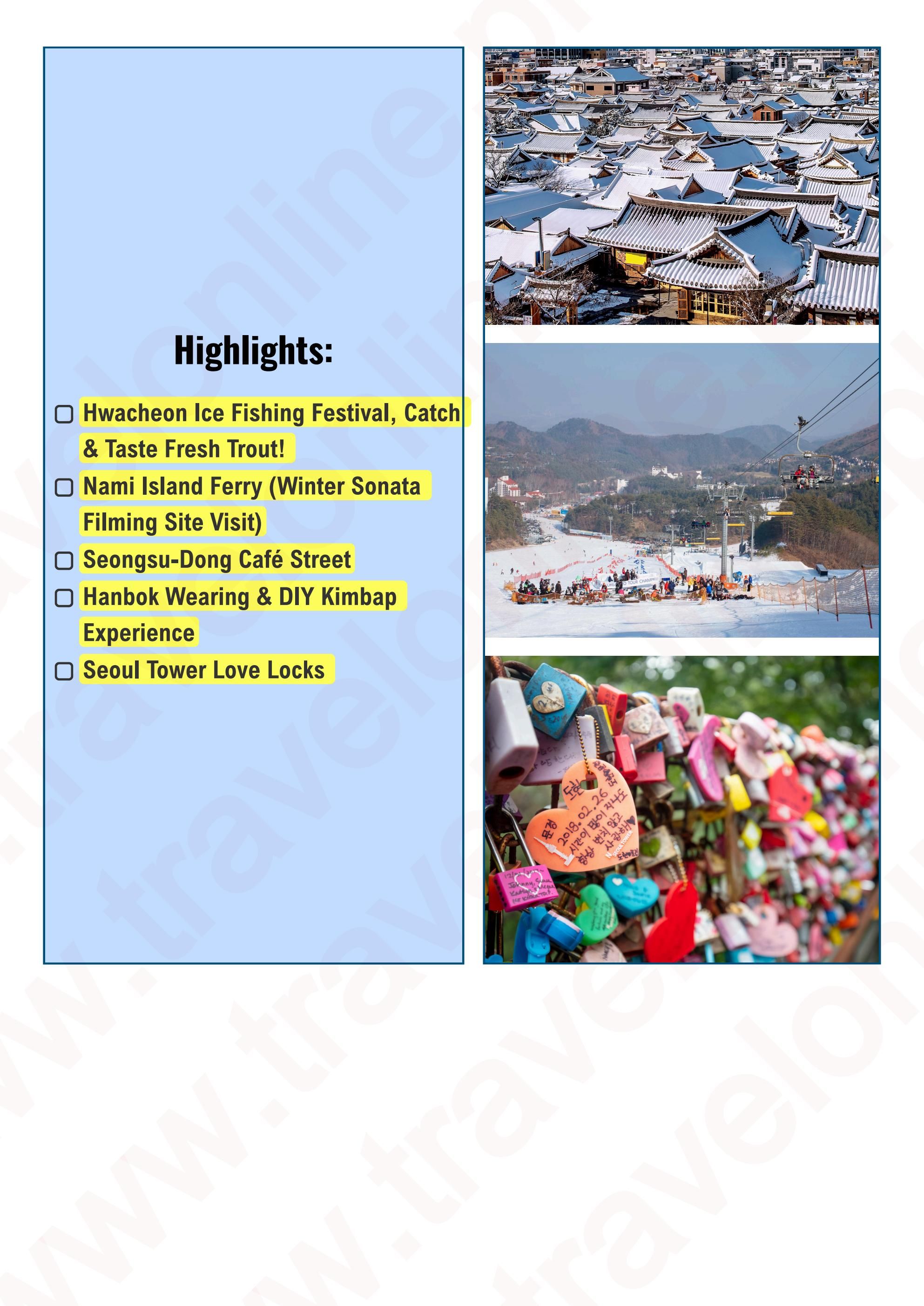 SOUTH KOREA ICE FISHING FESTIVAL 6 DAYS 4 NIGHTS ALL IN JOINER GROUP TOUR PACKAGE FROM MANILA PHILIPPINES - AS LOW AS: $569/PAX - TRAVELONLINE itinerary