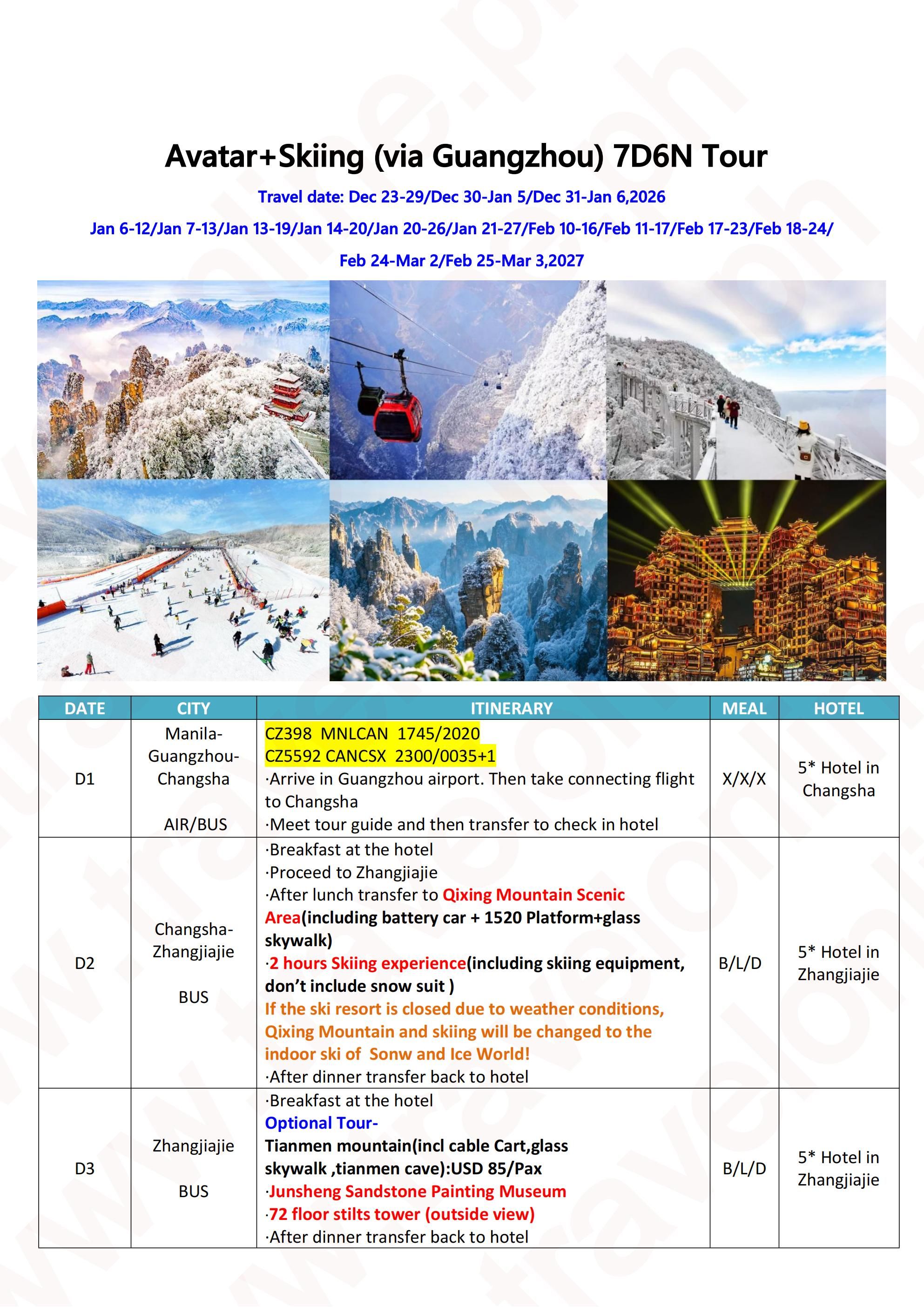 Avatar+Skiing (via Guangzhou) 7D6N Tour: AS LOW AS $599/PAX itinerary