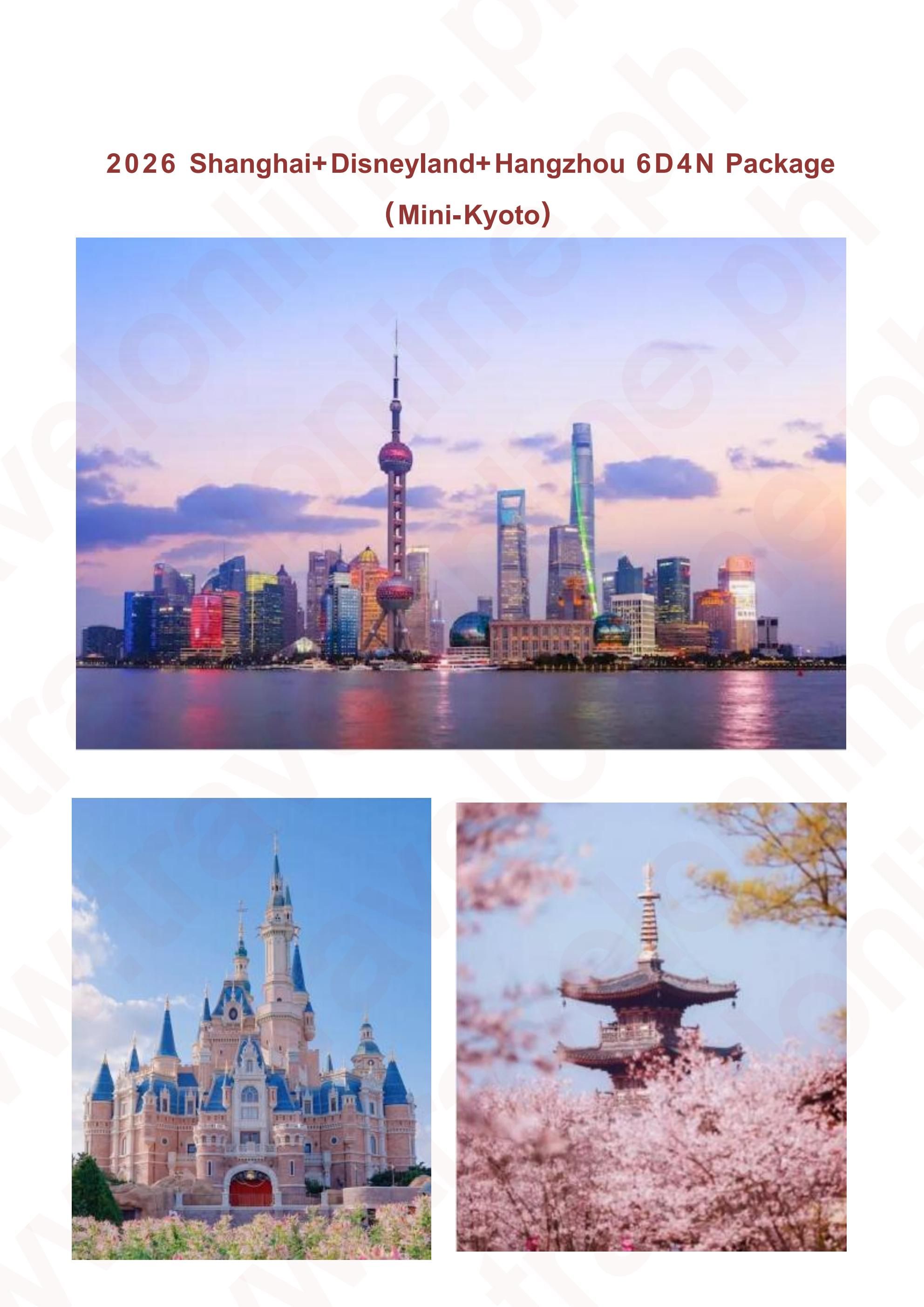 Shanghai+Disneyland+Hangzhou 6D4N Package: AS LOW AS $399/PAX itinerary
