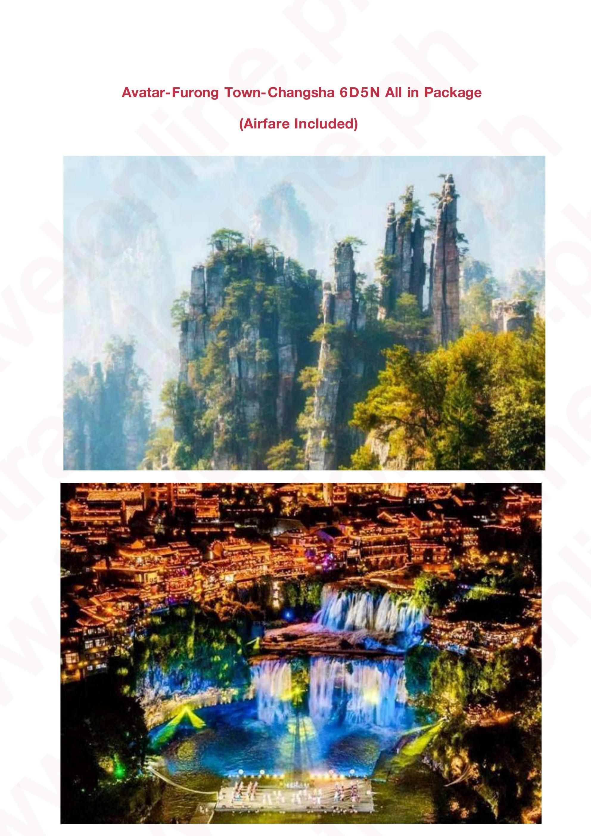 Avatar-Furong 6D5N: AS LOW AS $499/PAX itinerary