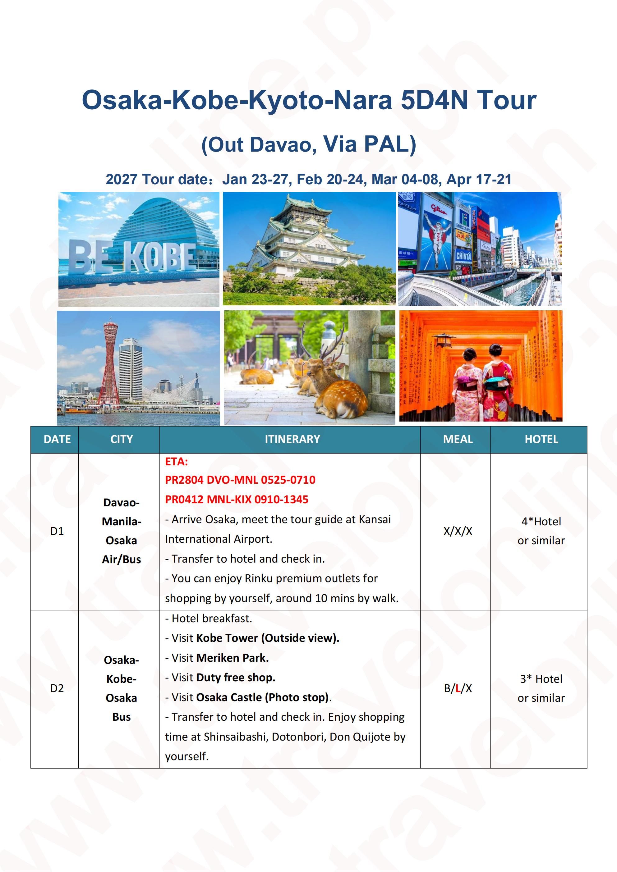 Osaka+Kobe+Kyoto+Nara 5 DAYS 4 NIGHTS (Via PAL) (via DAVAO) : AS LOW AS $1149/PAX itinerary