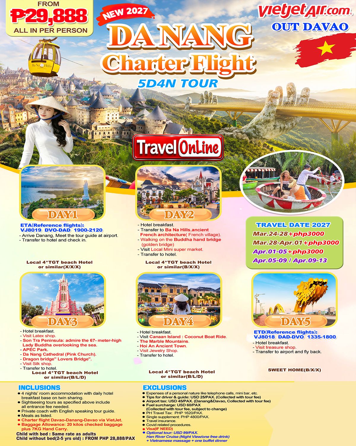 Da nang Charter Flight 5DAYS 4NIGHTS(via DAVAO) : AS LOW AS ₱29888/PAX promo image