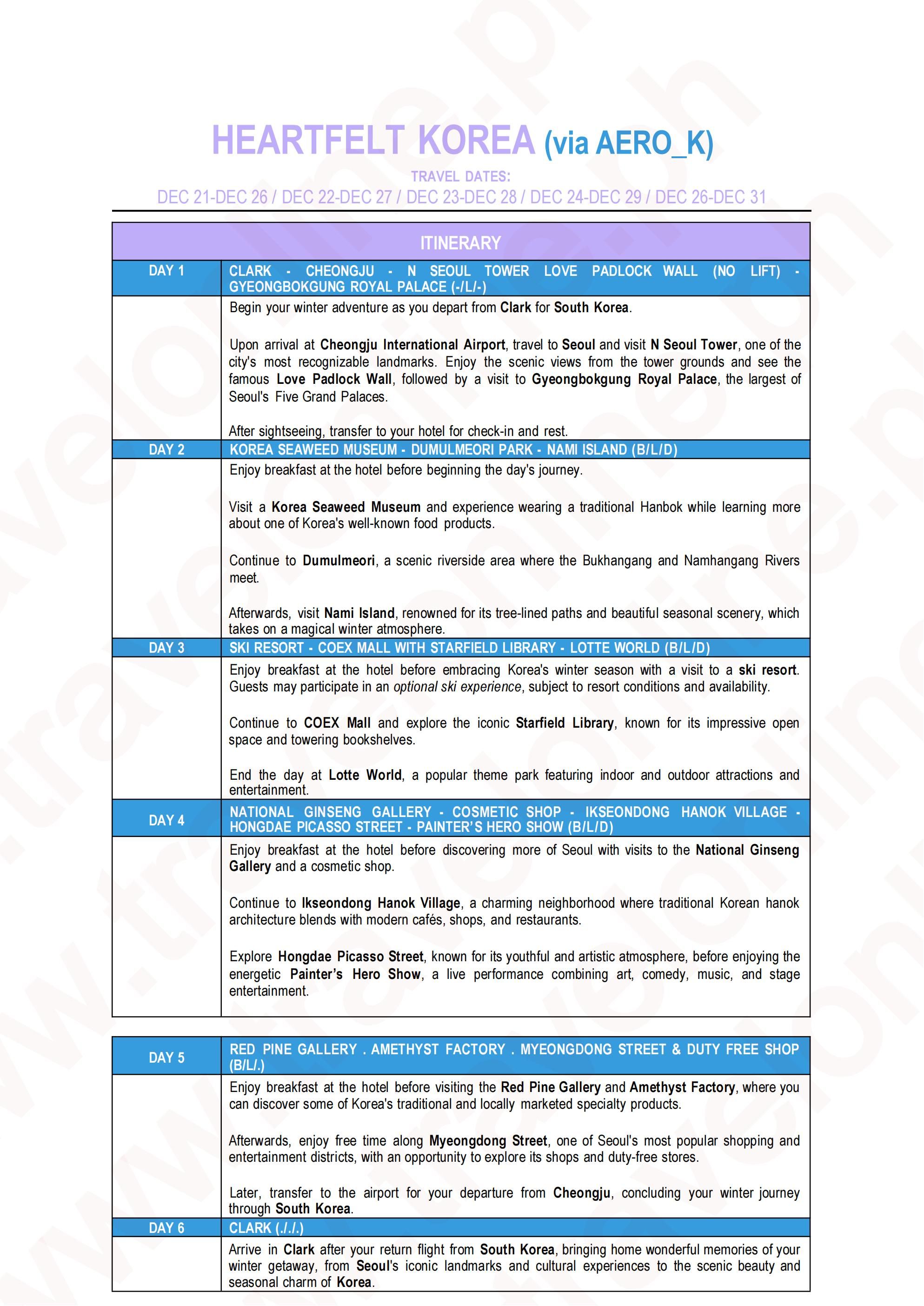 SOUTH KOREA HEARTFELT KOREA WINTER 6 DAYS 4 NIGHTS ALL IN JOINER GROUP TOUR PACKAGE FROM CLARK PHILIPPINES - AS LOW AS: $788/PAX - TRAVELONLINE itinerary