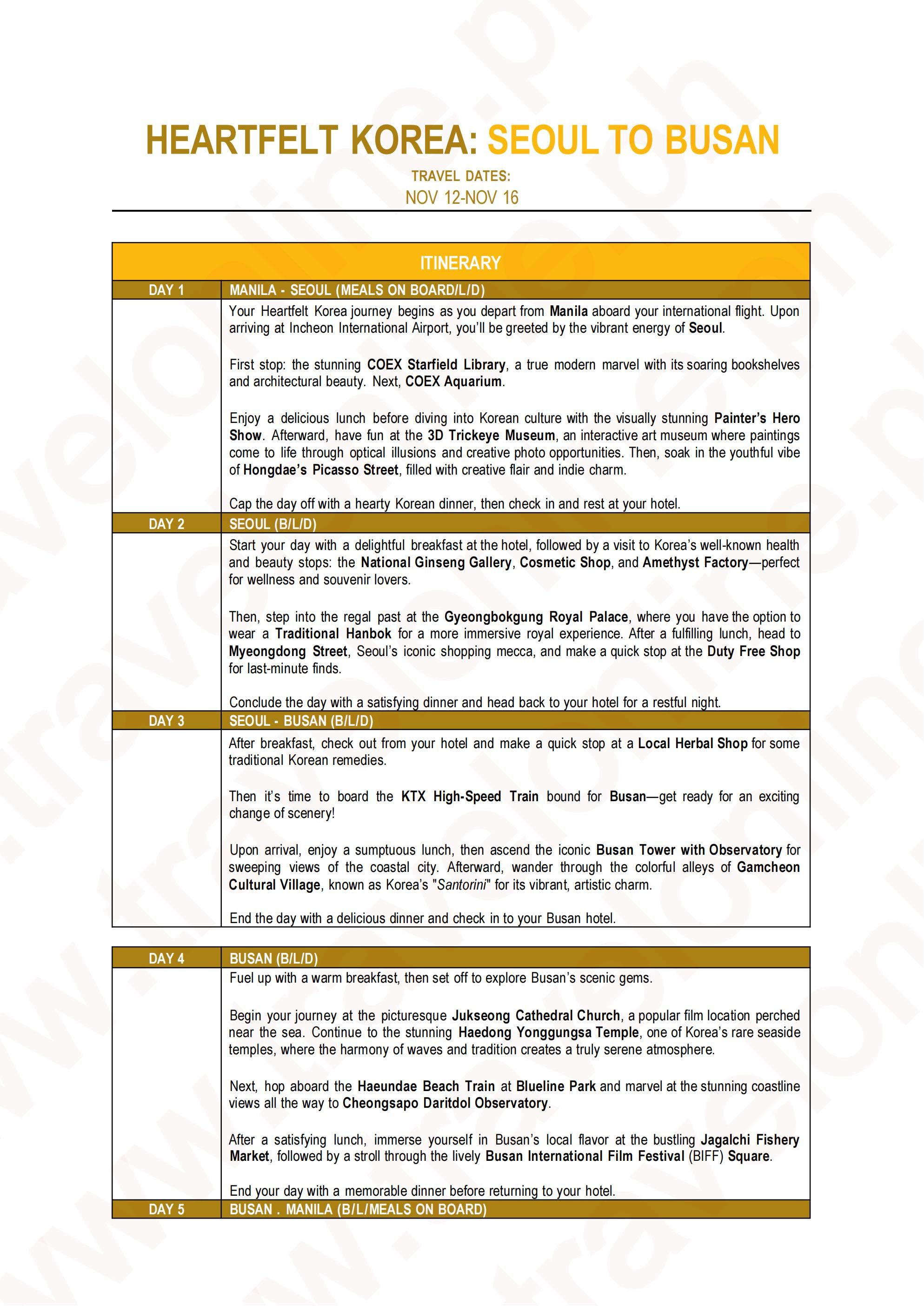 SOUTH KOREA SEOUL TO BUSAN 5 DAYS 4 NIGHTS ALL IN JOINER GROUP TOUR PACKAGE FROM MANILA PHILIPPINES - AS LOW AS: $1188/PAX - TRAVELONLINE itinerary