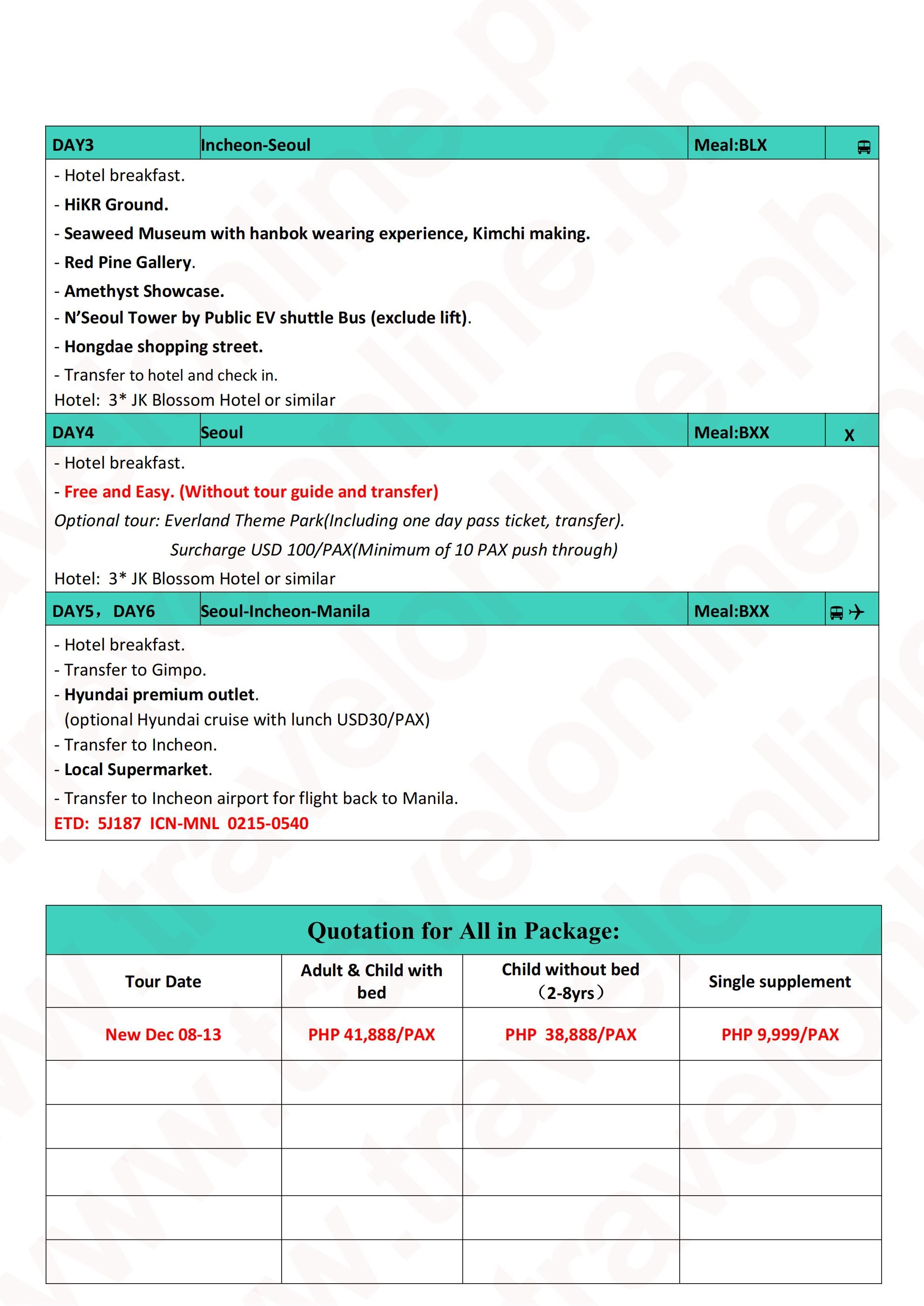 SOUTH KOREA MANILA SEOUL 6 DAYS 4 NIGHTS ALL IN JOINER GROUP TOUR PACKAGE FROM MANILA PHILIPPINES - AS LOW AS: ₱29888/PAX - TRAVELONLINE itinerary