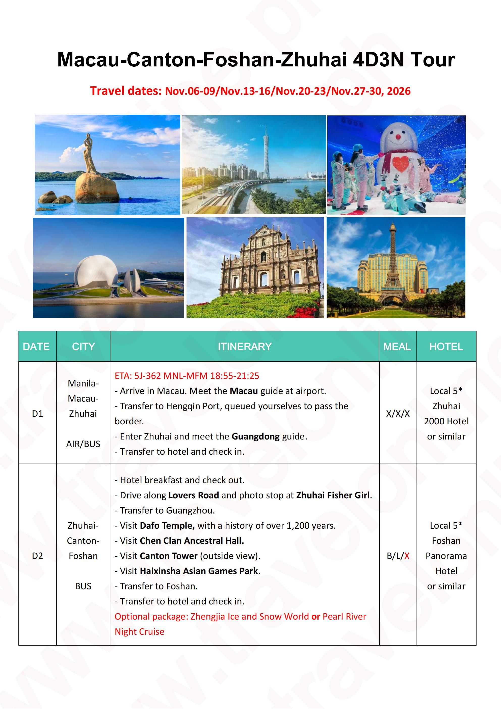 MACAU CANTON FOSHAN ZHUHAI 4 DAYS 3 NIGHTS ALL IN JOINER GROUP TOUR PACKAGE FROM MANILA PHILIPPINES - AS LOW AS: $239/PAX - TRAVELONLINE itinerary