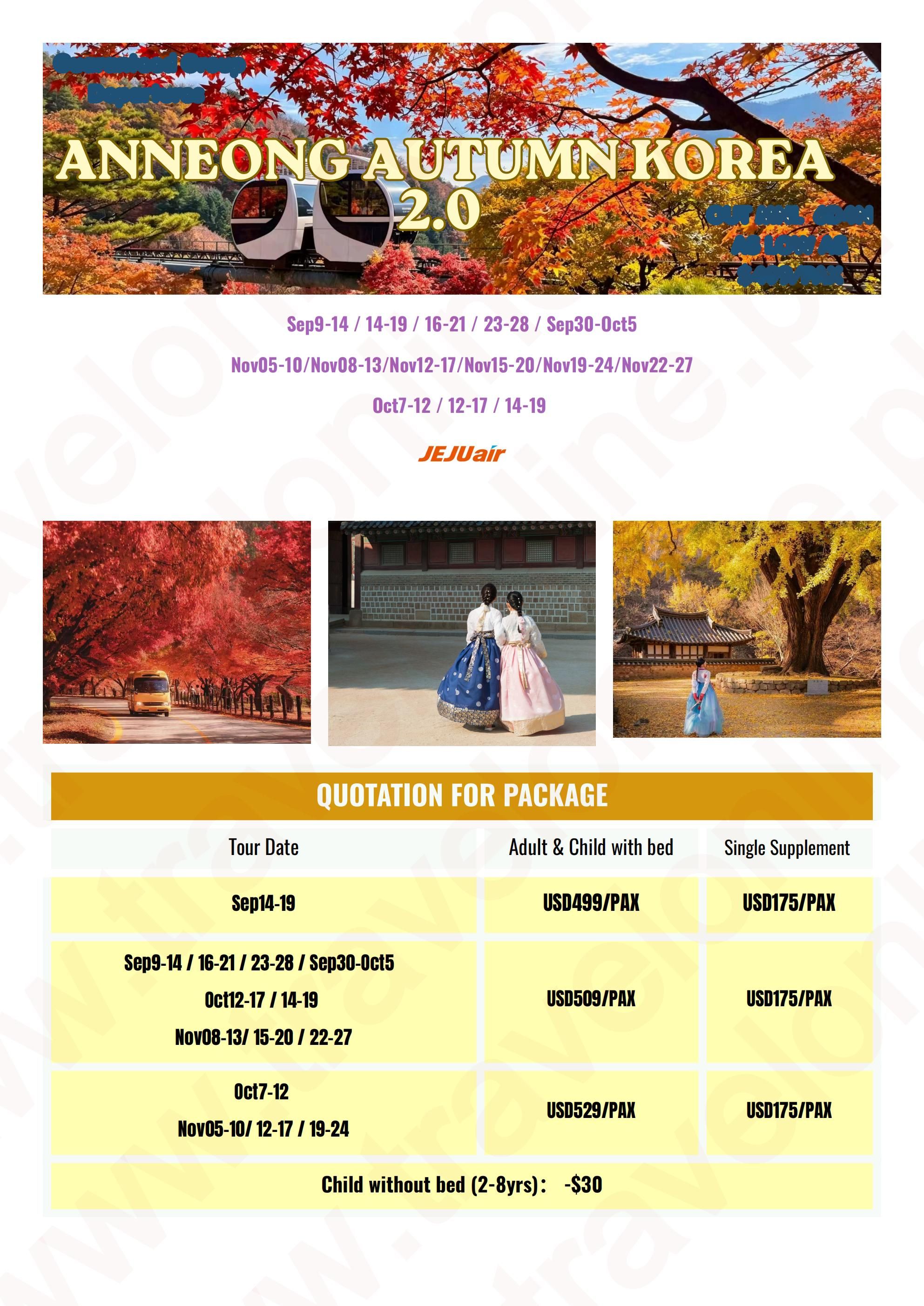 SOUTH KOREA ANNYEONG AUTUMN 2.0 6 DAYS 4 NIGHTS ALL IN JOINER GROUP TOUR PACKAGE FROM MANILA PHILIPPINES - AS LOW AS: $499/PAX - TRAVELONLINE itinerary